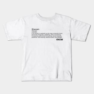 Shezam definition Kids T-Shirt